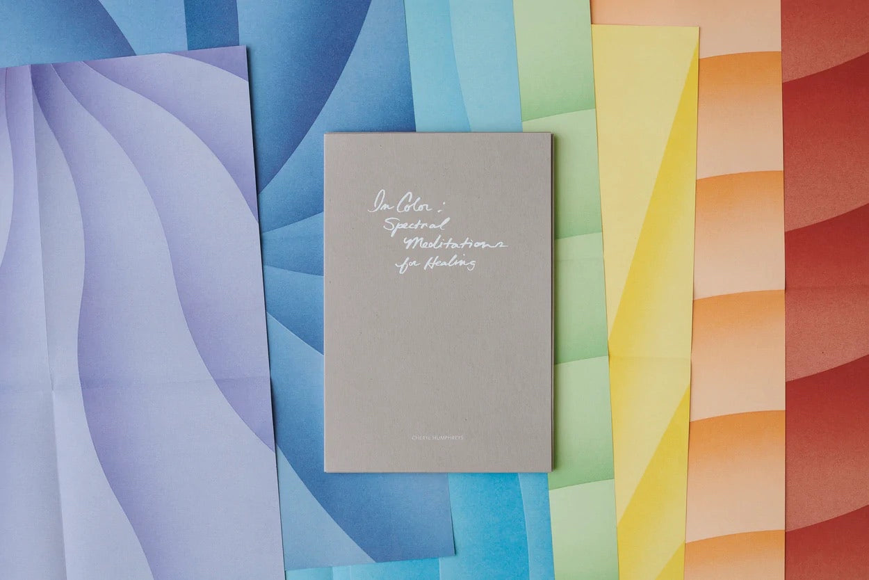 In Color: Spectral Meditations for Healing by Cheryl Humphreys